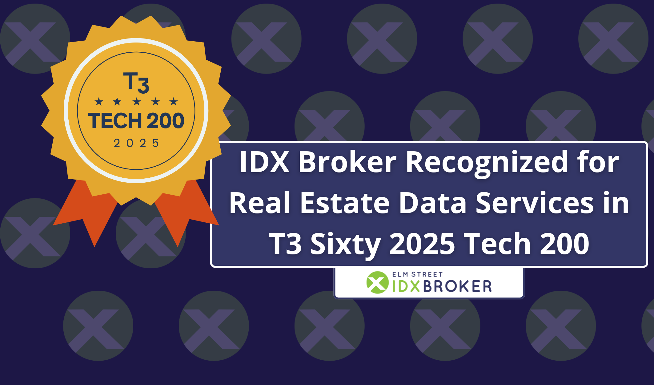 Real estate data services badge for IDX Broker in T3 Tech 200 2025 with golden ribbon and dark blue background